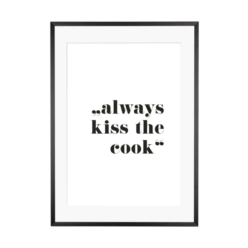 Art Print | always kiss the cook