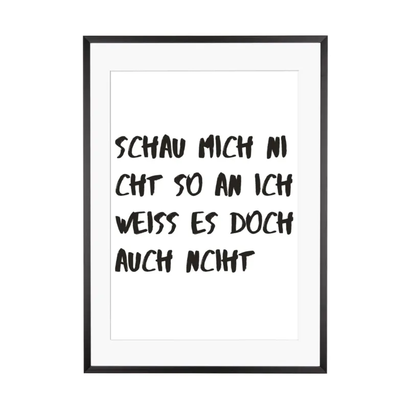 Art Print | Schau mich nicht so an...