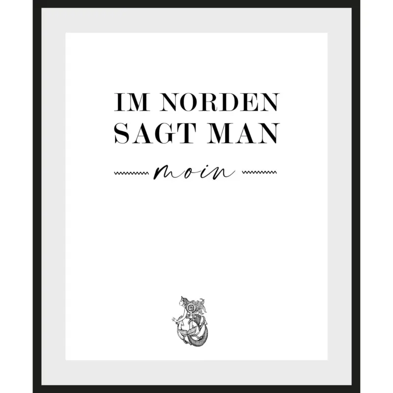 Rahmenbild - Im Norden sagt man Moin