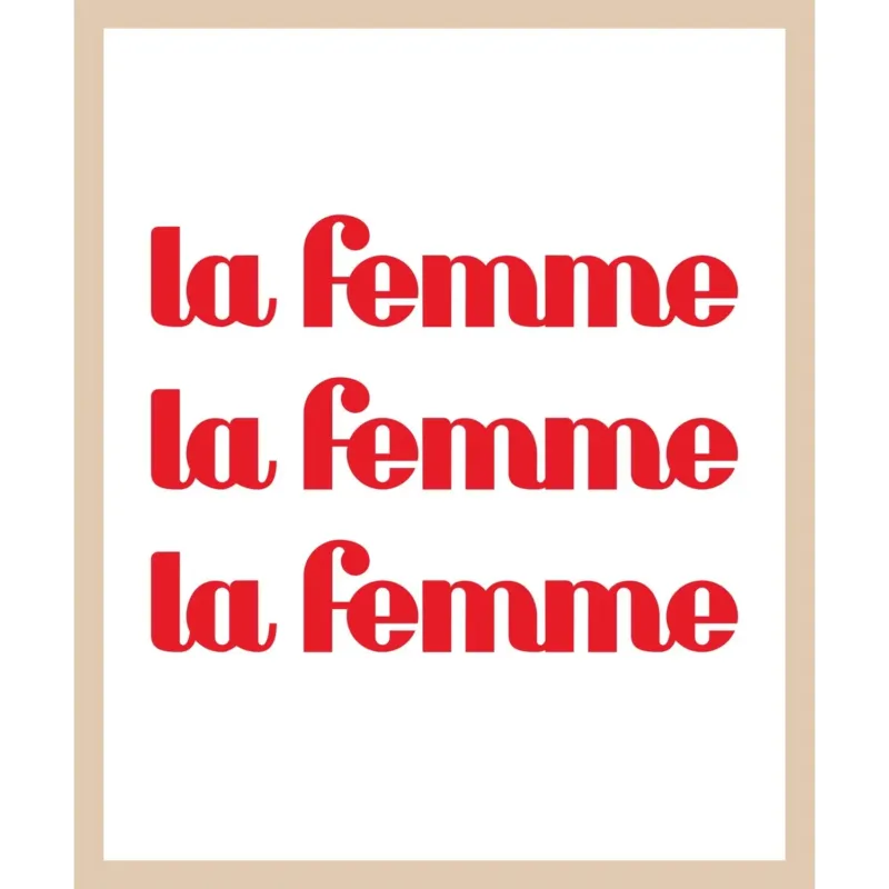 Rahmenbild - La Femme La Femme La Femme
