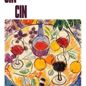 Cin Cin Poster Wine With Friends Matisse Style 1