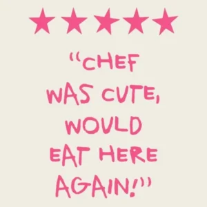 Chef Was Cute Review Pink Kitchen Quote