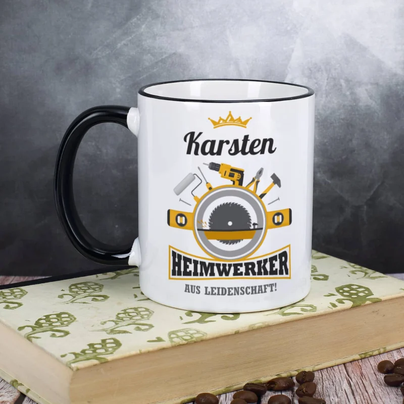 Heimwerker aus Leidenschaft - Tasse mit Name